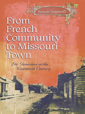 cover image of From French Community to Missouri Town